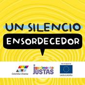 Podcast Un silencio ensordecedor