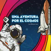 Podcast Una Aventura Por El Cosmos