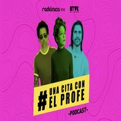 Podcast Una cita con El Profe
