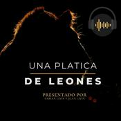 Podcast Una plática de leones