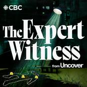 Podcast The Expert Witness from Uncover