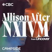 Podcast Allison after NXIVM from Uncover