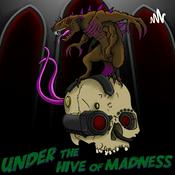 Podcast Under the Hive of Madness - A Warhammer Lore Podcast