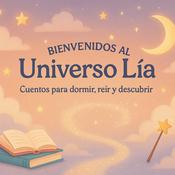 Podcast Universo Lía – Cuentos con voz y magia
