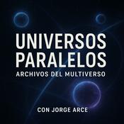 Podcast UNIVERSOS PARALELOS