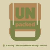 Podcast UnPacked: A History Talks Podcast from History Colorado