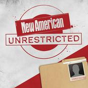 Podcast The New American UnRestricted