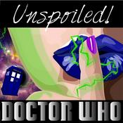 Podcast UNspoiled! Doctor Who