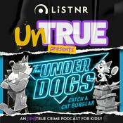 Podcast UnTrue: An (un)true crime podcast for kids