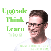 Podcast Upgrade Think Learn