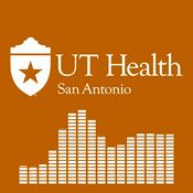 Podcast UT Health San Antonio