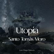 Podcast Utopía de Santo Tomás Moro