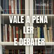 Podcast Vale a Pena Ler e Debater