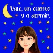 Podcast Vale, un cuento y a dormir.