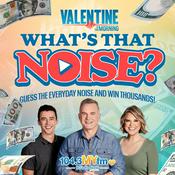 Podcast Valentine's What's That Noise On MYfm