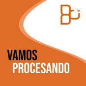 Podcast Vamos Procesando