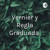 Podcast Vernier y Regla Graduada