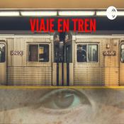 Podcast Viaje en Tren