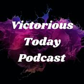 Podcast Victorious Today Podcast