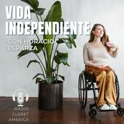 Podcast Vida Independiente con Horacio Esparza