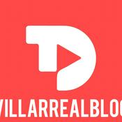 Podcast Villarreal Blog Podcast