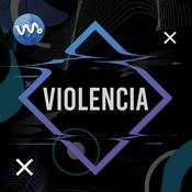 Podcast Violencia con Lorena Bloom