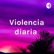 Podcast Violencia diaria