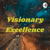 Podcast Visionary Excellence