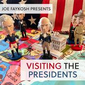 Podcast Visiting the Presidents