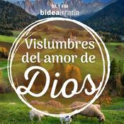 Podcast Vislumbres del amor de Dios