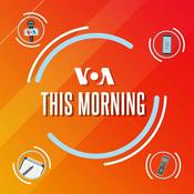 Podcast VOA This Morning Podcast - Voice of America | Bahasa Indonesia