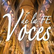 Podcast Voces de la Fe
