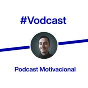 Podcast #VODCAST - Podcast Motivacional con Matías