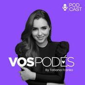 Podcast VOS PODÉS