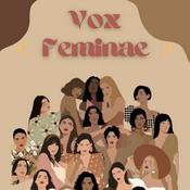 Podcast Vox Feminae by myriam