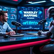 Podcast Wardley Mapping 4 Startups