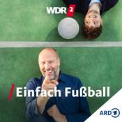 Podcast WDR 2 Einfach Fußball