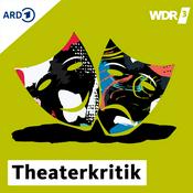 Podcast WDR 3 Theaterkritik