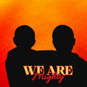 Podcast We are Mighty
