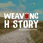 Podcast Weaving History