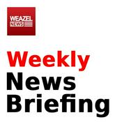 Podcast Weazel News Weekly News Briefing