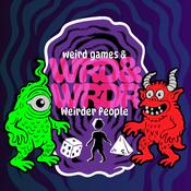 Podcast Weird Games and Weirder People