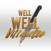 Podcast Well Well Villanelle: A Killing Eve Podcast