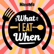 Podcast What I Eat When