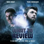 Podcast What To Review - The Review Podcast