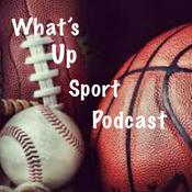 Podcast What’s Up Sport Podcast