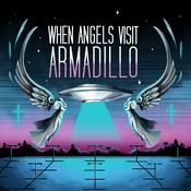 Podcast When Angels Visit Armadillo