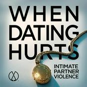 Podcast WHEN DATING HURTS