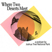 Podcast Where Two Deserts Meet