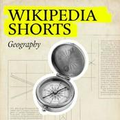 Podcast Wikipedia Shorts: Geography